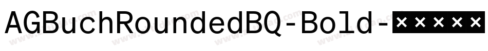 AGBuchRoundedBQ-Bold字体转换