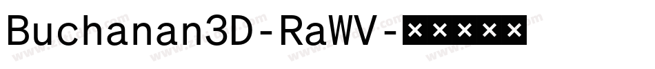 Buchanan3D-RaWV字体转换