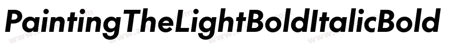 PaintingTheLightBoldItalicBoldItalic-ZAlm字体转换
