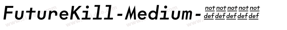 FutureKill-Medium字体转换