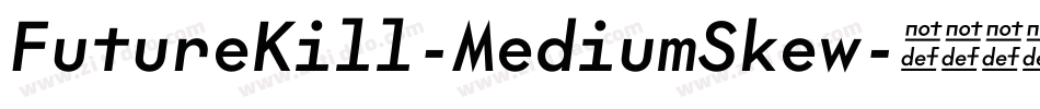 FutureKill-MediumSkew字体转换