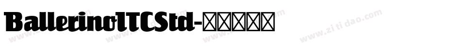 BallerinoITCStd字体转换