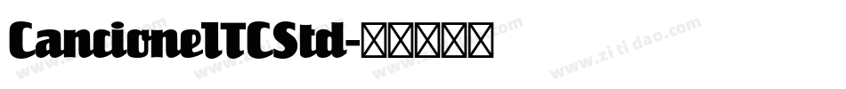 CancioneITCStd字体转换