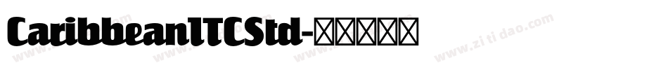 CaribbeanITCStd字体转换
