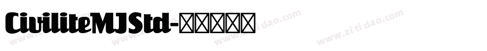 CiviliteMJStd字体转换