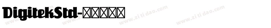 DigitekStd字体转换