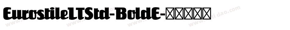 EurostileLTStd-BoldE字体转换