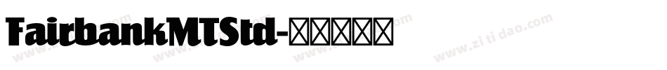 FairbankMTStd字体转换