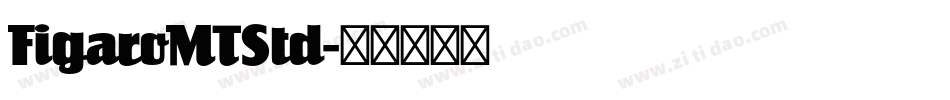 FigaroMTStd字体转换