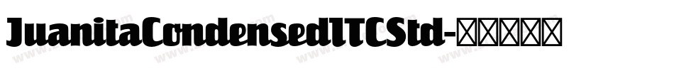 JuanitaCondensedITCStd字体转换