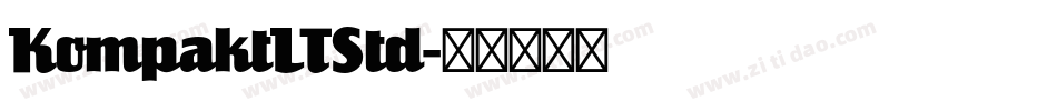KompaktLTStd字体转换