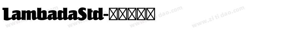 LambadaStd字体转换