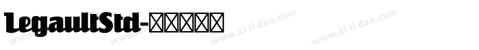 LegaultStd字体转换
