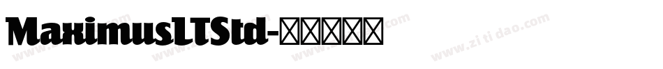 MaximusLTStd字体转换