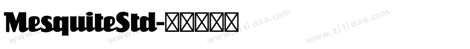 MesquiteStd字体转换