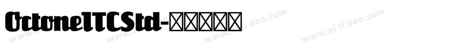 OctoneITCStd字体转换
