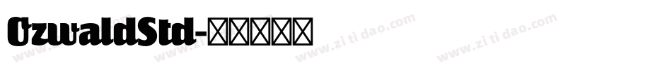 OzwaldStd字体转换