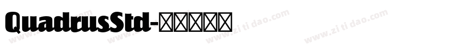 QuadrusStd字体转换