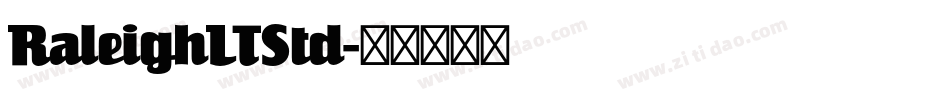 RaleighLTStd字体转换