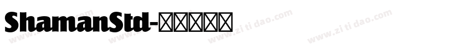 ShamanStd字体转换