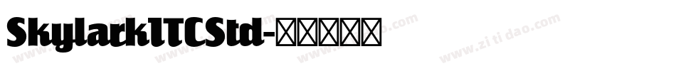 SkylarkITCStd字体转换