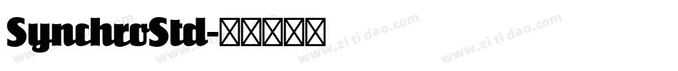 SynchroStd字体转换