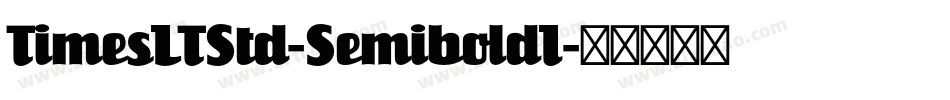TimesLTStd-SemiboldI字体转换