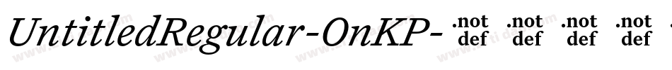 UntitledRegular-OnKP字体转换 UntitledRegular-OnKP字体转换