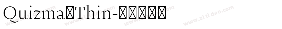 Quizma_Thin字体转换