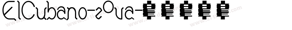 ElCubano-z0va字体转换