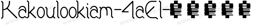 Kakoulookiam-4aEl字体转换