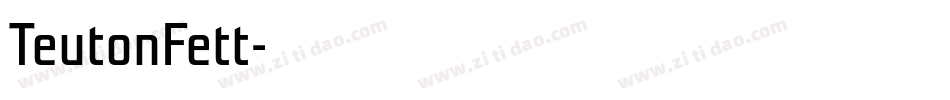 TeutonFett字体转换