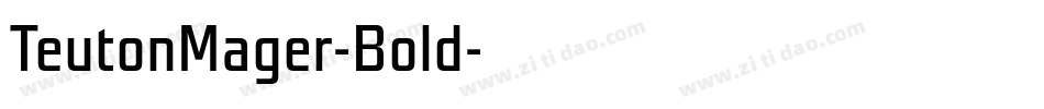 TeutonMager-Bold字体转换