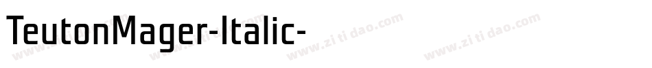 TeutonMager-Italic字体转换