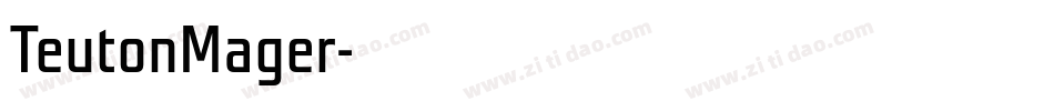 TeutonMager字体转换