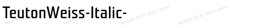 TeutonWeiss-Italic字体转换