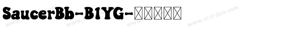 SaucerBb-B1YG字体转换
