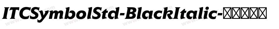 ITCSymbolStd-BlackItalic字体转换