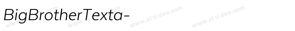 BigBrotherTexta字体转换