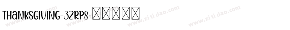 Thanksgiving-3zRp8字体转换
