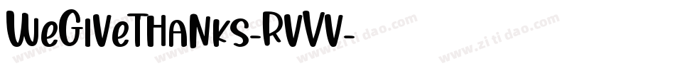 WeGiveThanks-RvVv字体转换