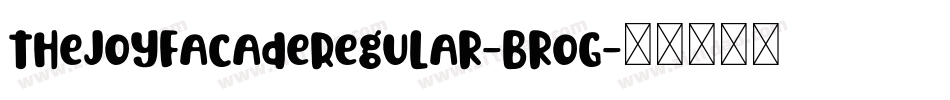 TheJoyFacadeRegular-BroG字体转换