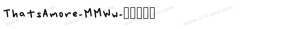 ThatsAmore-MMWw字体转换