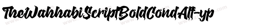 TheWahhabiScriptBoldCondAlt-ypMM字体转换