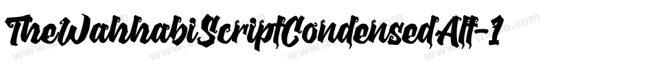 TheWahhabiScriptCondensedAlt-16Bg字体转换