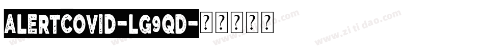 AlertCovid-lg9qd字体转换