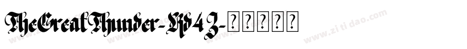 TheGreatThunder-Kd4Z字体转换