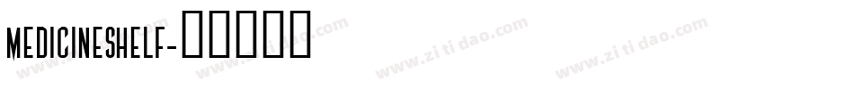 MedicineShelf字体转换