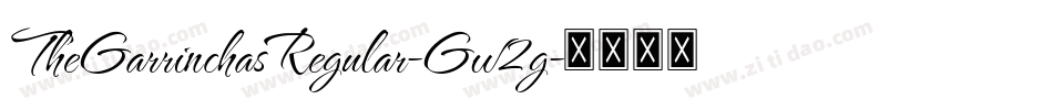 TheGarrinchasRegular-Gw2g字体转换