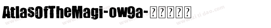 AtlasOfTheMagi-ow9a字体转换